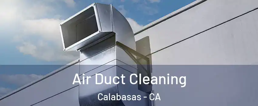  Air Duct Cleaning Calabasas - CA