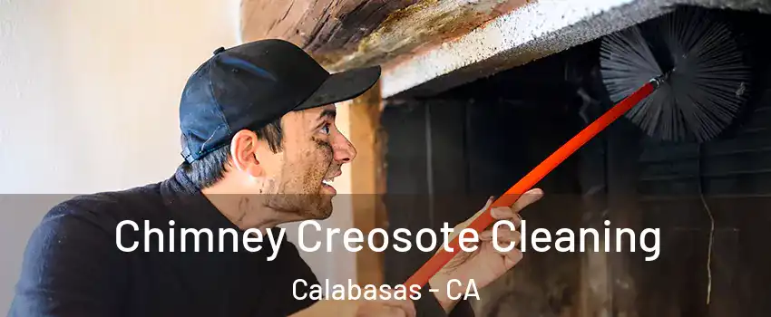  Chimney Creosote Cleaning Calabasas - CA