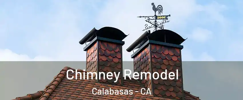  Chimney Remodel Calabasas - CA