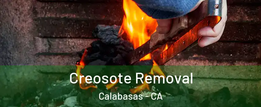  Creosote Removal Calabasas - CA