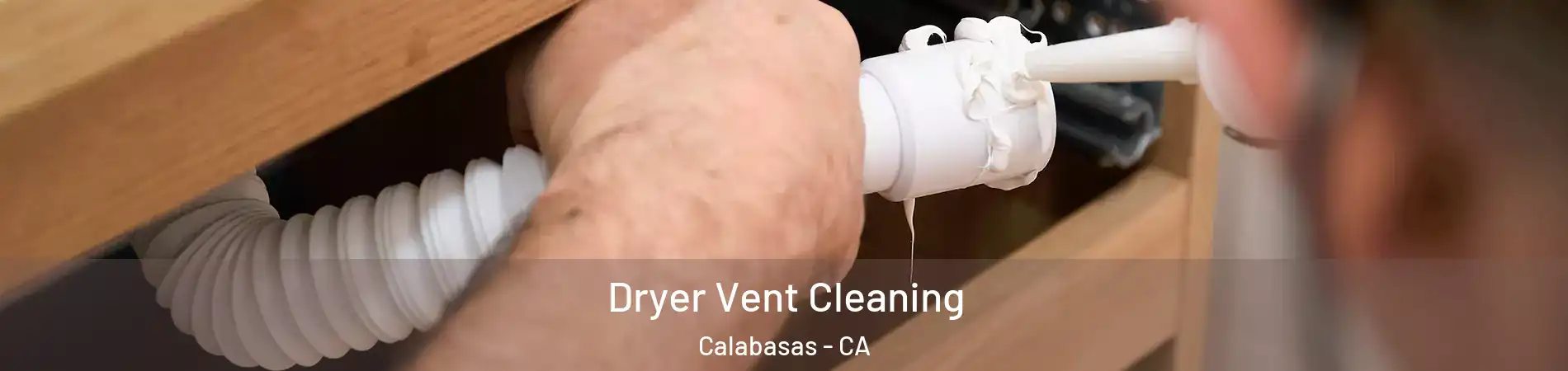  Dryer Vent Cleaning Calabasas - CA
