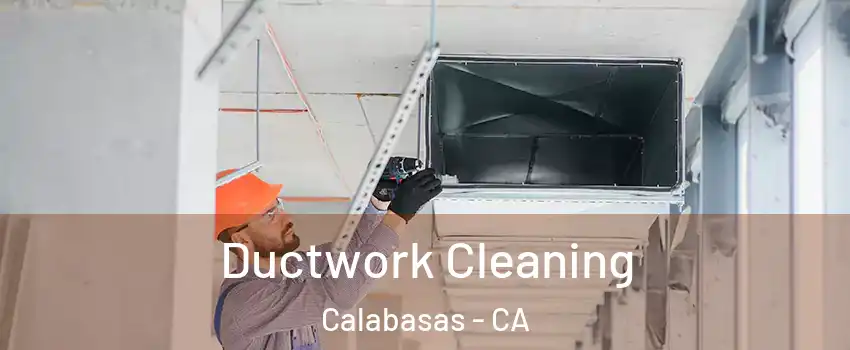  Ductwork Cleaning Calabasas - CA