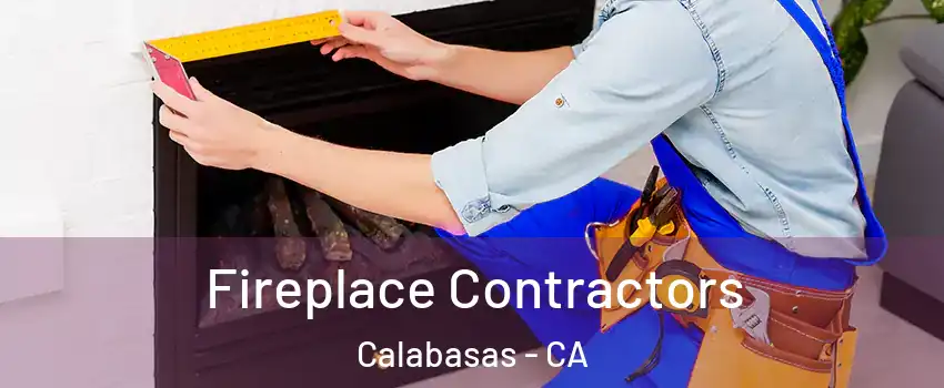  Fireplace Contractors Calabasas - CA