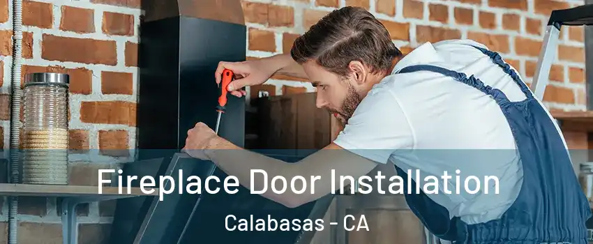  Fireplace Door Installation Calabasas - CA