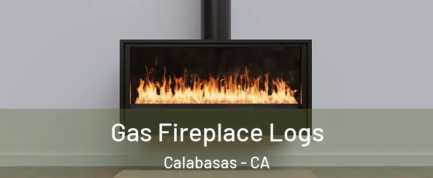  Gas Fireplace Logs Calabasas - CA