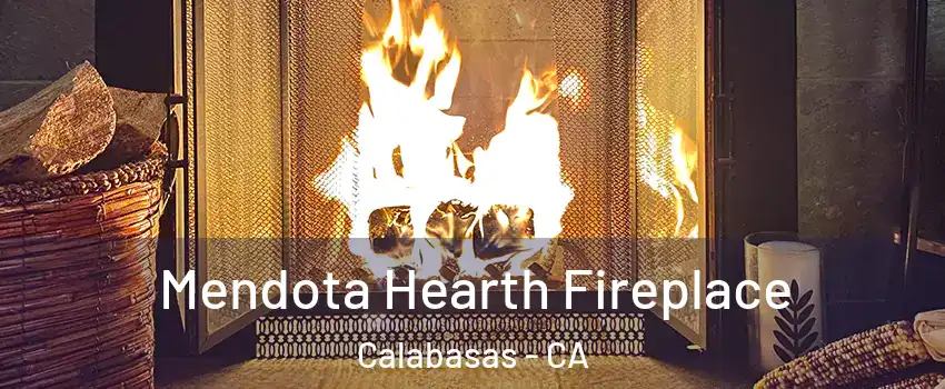  Mendota Hearth Fireplace Calabasas - CA